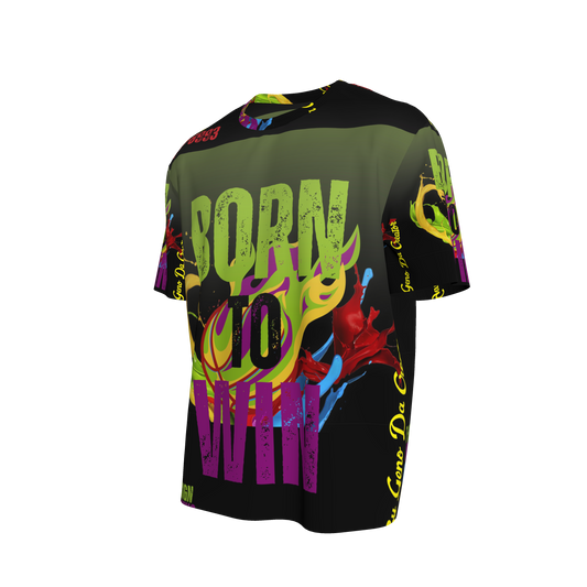 Born to win T- Shirt